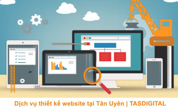 Dịch vụ thiết kế website tại Tân Uyên TASDIGITAL