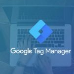 google tag manager la gi va huong dan cai dat google tag manageri