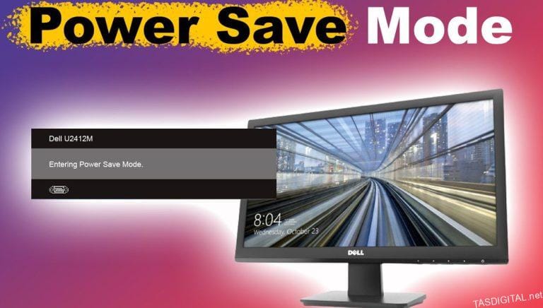 Entering Power Save Mode: Giải thích ý nghĩa & Hướng Dẫn Khắc Phục Sự Cố